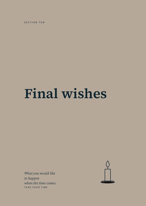 Section 10 divider — Final wishes