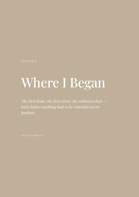 Section 2 divider — Where I Began